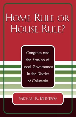 Home Rule or House Rule? - Fauntroy, Michael K.