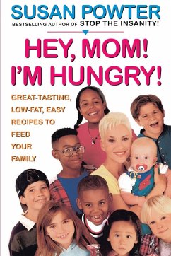 Hey, Mom! I'm Hungry! - Powter, Susan