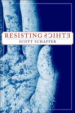 Resisting Ethics - Schaffer, S.