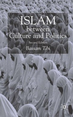 Islam Between Culture and Politics - Tibi, Bassam