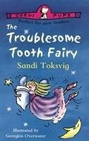 The Troublesome Tooth Fairy - Toksvig, Sandi