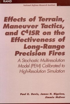 Effects of Terrain, Maneuver Tactics, and C4isr on the Effectiveness of Long-Range Precision Fires - Davis, Paul K; Bigelow, James H; McEver, Jimmie