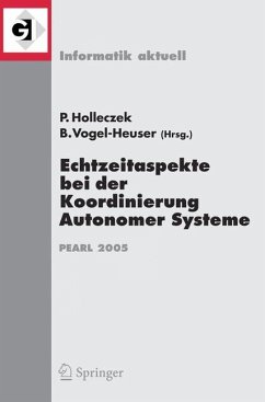 Echtzeitaspekte bei der Koordinierung Autonomer Systeme - Holleczek, Peter / Vogel-Heuser, Birgit (Hgg.)