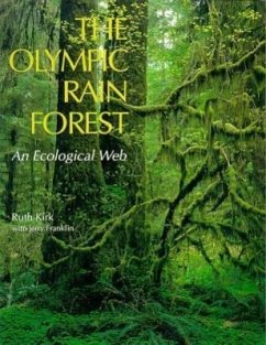 The Olympic Rain Forest - Kirk, Ruth