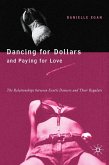 Dancing for Dollars and Paying for Love