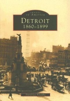 Detroit: 1860-1899 - Poremba, David Lee