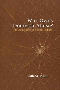 Who Owns Domestic Abuse? - Mann, Ruth