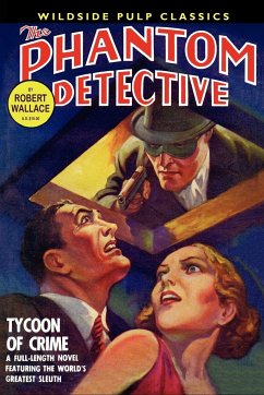 The Phantom Detective - Wallace, Robert