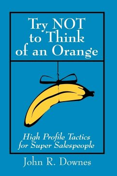 Try NOT to Think of an Orange - Downes, John R.