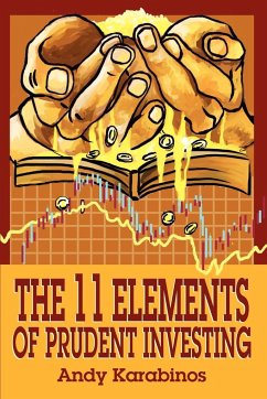 The 11 Elements of Prudent Investing - Karabinos, Andrew R.