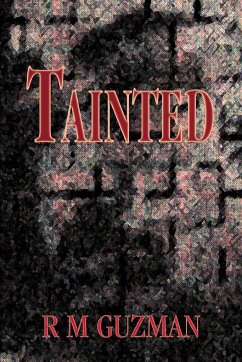 Tainted - Guzman, R M