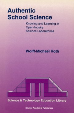 Authentic School Science - Roth, Wolff-Michael