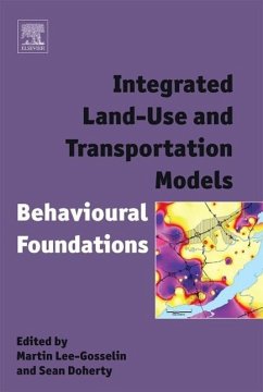Integrated Land-Use and Transportation Models - Lee-Gosselin, Martin / Doherty, Sean T (eds.)