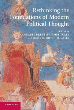 Rethinking the Foundations of Modern Political Thought - Hamilton-Bleakley, Holly