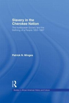 Slavery in the Cherokee Nation - Minges, Patrick Neal