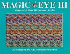 Magic Eye III: A New Dimension in Art: Volume 3