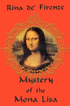 Mystery of the Mona Lisa - de' Firenze, Rina