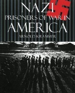 Nazi Prisoners of War in America - Krammer, Arnold