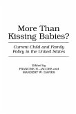 More Than Kissing Babies? Current Child and Family Policy in the United States