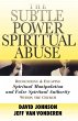 The Subtle Power of Spiritual Abuse - Bild 1