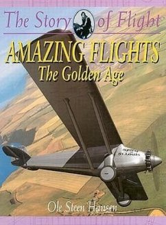 Amazing Flights - The Golden Age - Hansen, Ole Steen