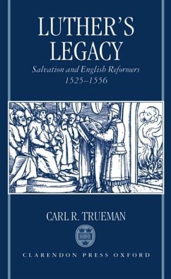 Luther's Legacy - Trueman, Carl R