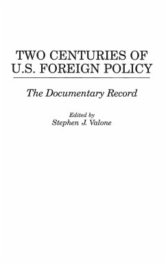 Two Centuries of U.S. Foreign Policy - Valone, Stephen