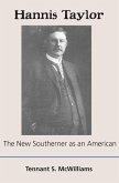 Hannis Taylor: The New Southerner as an American