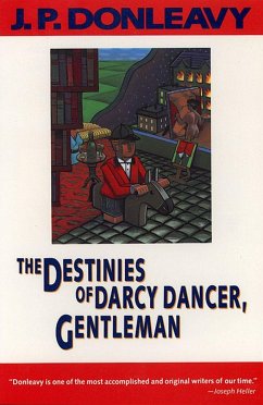 The Destinies of Darcy Dancer, Gentleman - Donleavy, J P