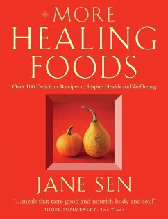 More Healing Foods - Sen, Jane