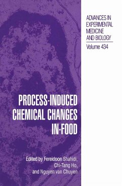Process-Induced Chemical Changes in Food - Shahidi, Fereidoon / Chi-Tang Ho / Nguyen Van Chuyen (Hgg.)