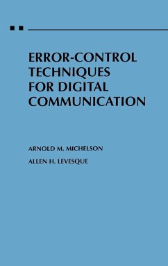 Error-Control Techniques for Digital Communication - Michelson, Arnold M; Levesque, Allen H