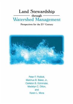 Land Stewardship through Watershed Management - Ffolliott, Peter F. / Baker, Malchus B. / Edminster, Carelton B. / Dillon, Madelyn C. / Mora, Karen L. (Hgg.)
