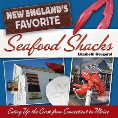 New England's Favorite Seafood Shacks - Bougerol, Elizabeth