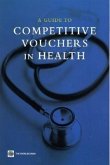 A Guide to Competitive Vouchers in Health