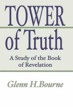 Tower of Truth - Bourne, Glenn H.