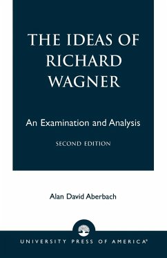 The Ideas of Richard Wagner - Aberbach, Alan David