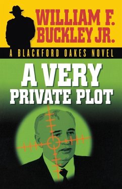 A Very Private Plot - Buckley, Jr. William F.