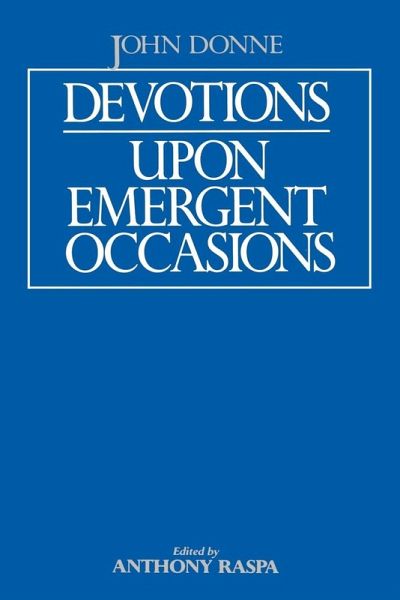 Devotions Upon Emergent Occasions Devotions Upon Emergent Occasions