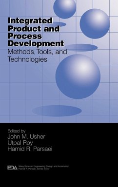 Integrated Product and Process Development - Usher, John M. / Roy, Utpal / Parsaei, Hamid R. (Hgg.)