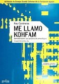 Me llamo Kohfam : identidad hacker : una aproximación antropológica