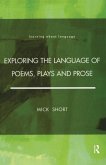 Exploring the Language of Poems, Plays and Prose