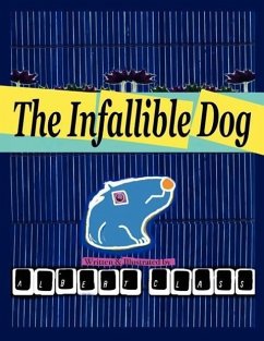 The Infallible Dog