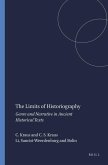 The Limits of Historiography: Genre and Narrative in Ancient Historical Texts
