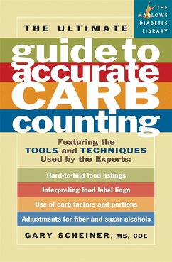 The Ultimate Guide to Accurate Carb Counting - Scheiner, Gary