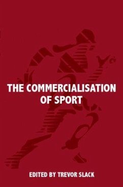 The Commercialisation of Sport - Slack, Trevor (ed.)