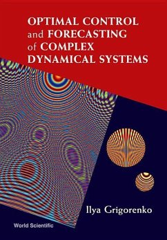 Optimal Control and Forecasting of Complex Dynamical Systems - Grigorenko, Ilya