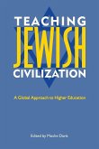 Teaching Jewish Civilization: A Global Approach to Higher Education