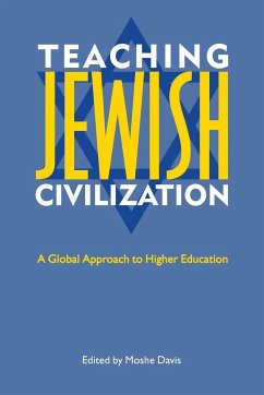 Teaching Jewish Civilization: A Global Approach to Higher Education - Davis, Moshe