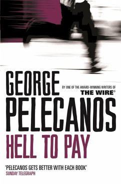 Hell To Pay - Pelecanos, George